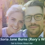 Victoria Jane Burns – Rory Burns’s Wife | Know About Her